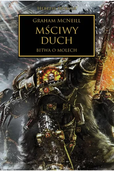 M�ciwy Duch. Herezja Horusa - Graham McNeill