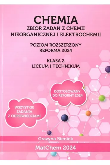 Chemia. Zbi�r zada� z chemii nieorganicznej i elektrochemii. Liceum i technikum. Klasa 2. Poziom rozszerzony - Gra�yna Bieniek