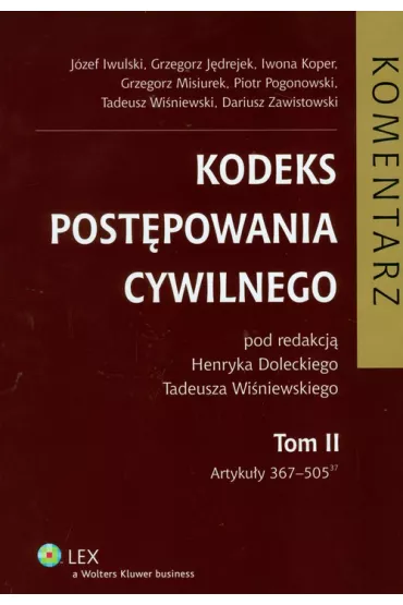 Kodeks post�powania cywilnego. Tom 2. Komentarz
