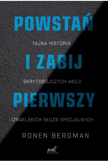 Powsta� i zabij pierwszy - Bergman Ronen