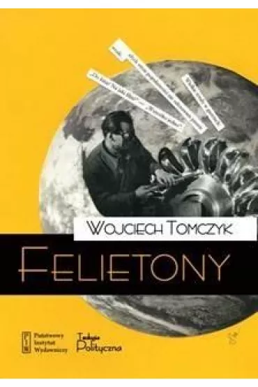Felietony - Wojciech Tomczyk