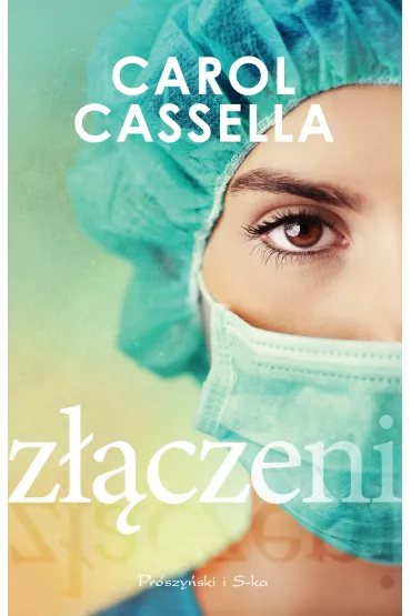 Z��czeni - Carol Cassella