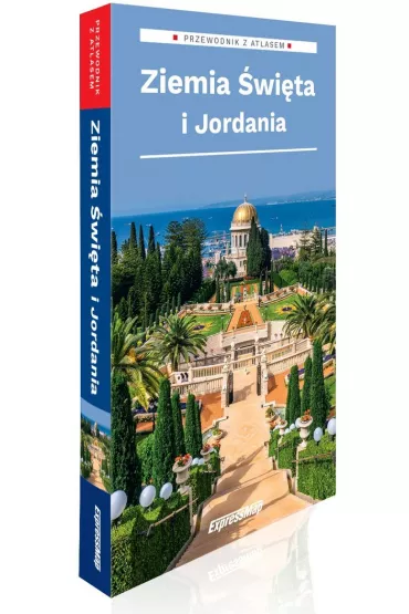 Przewodnik z atlasem. Ziemia �wi�ta i Jordania - Dominik Derlicki