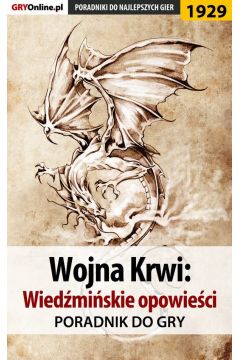 eBook Wojna Krwi: Wiedmiskie Opowieci - poradnik do gry pdf epub