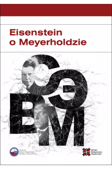Eisenstein o Meyerholdzie - Siergiej Eisenstein, Wsiewo�od Meyerhold
