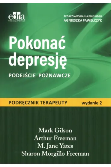 Pokona� depresj�. Podej�cie poznawcze - Agnieszka Pawe�czyk