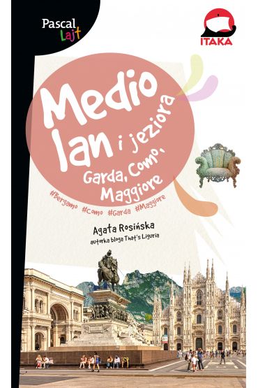 Mediolan i jeziora Garda, Como, Maggiore. Pascal Lajt