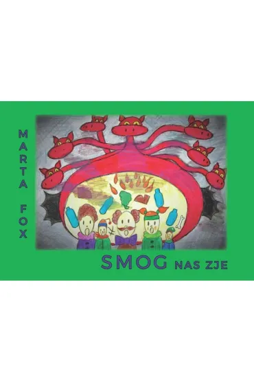 Smog nas zje - Marta Fox