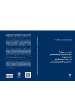 eBook Podmiotowo prawnomidzynarodowa organizacji midzynarodowych a ich zdolno traktatowa pdf epub