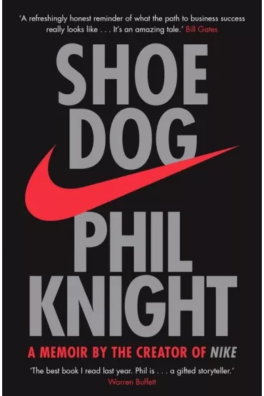 Shoe Dog - Phil Knight