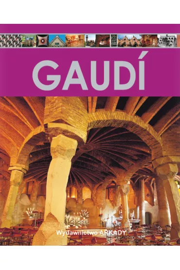 Encyklopedia sztuki Gaudi - �ukasz  Szulim, Alberto Estevez