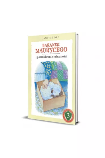 Baranek Maurycego poszukiwanie to�samo�ci - Janette  Oke