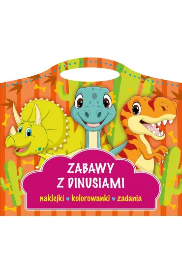 Zabawy z dinusiami. Naklejki, kolorowanki, zadania