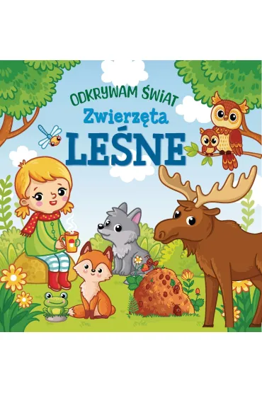 Odkrywam �wiat. Zwierz�ta le�ne