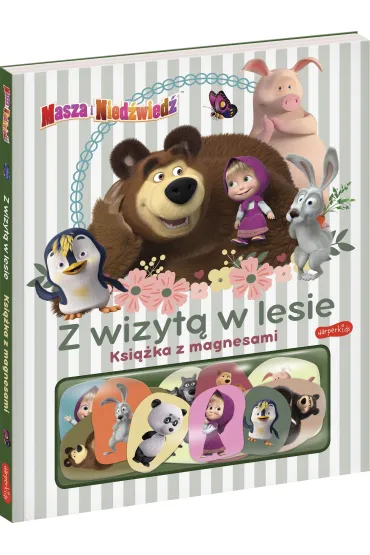 Masza i Nied�wied�. Z wizyt� w lesie. Ksi��ka z magnesami