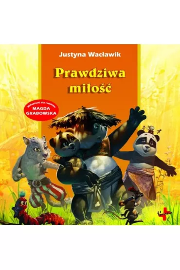 Prawdziwa mi�o�� - Justyna Wac�awik