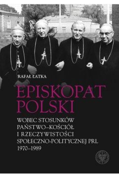 Episkopat Polski wobec stosunkw pastwo-Koci..