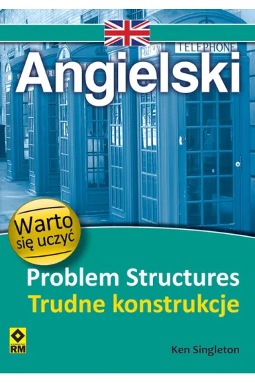 Trudne konstrukcje angielski warto si� uczy� - Ken Singleton