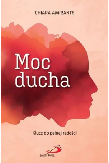 Moc ducha - Chiara  Amirante