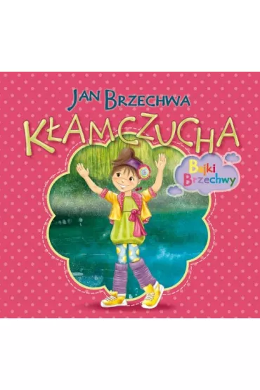 K�amczucha. Bajki Brzechwy - Jan Brzechwa