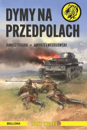 Dymy na przedpolach - Andrzej Weso�owski, Janusz  Figura