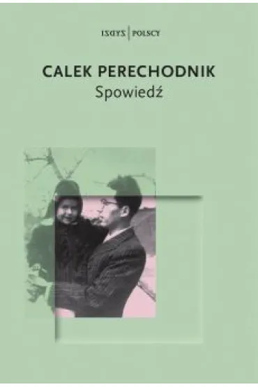 Spowied� - Perechodnik Calek