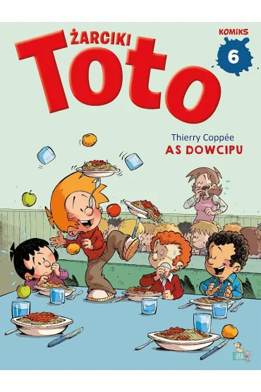 As dowcipu. �arciki Toto. Komiks. Tom 6 - Thierry Coppee