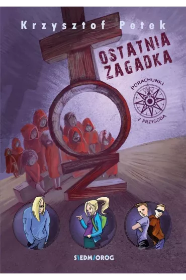 Ostatnia zagadka - Krzysztof Petek