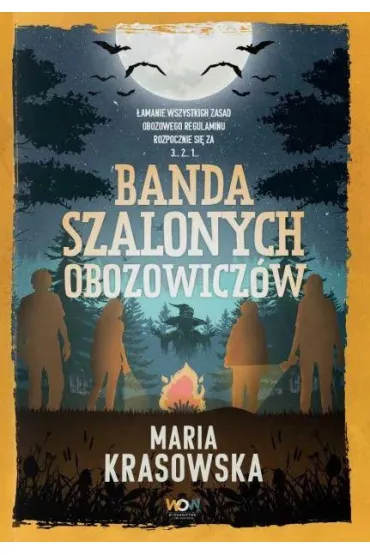 Banda szalonych obozowicz�w. Danny Moon. Tom 2 - Maria Krasowska
