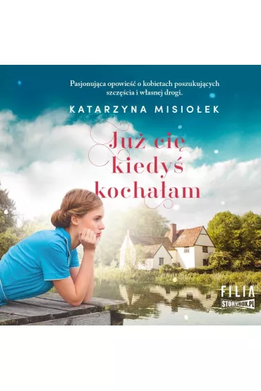 Audiobook Ju ci kiedy kochaam mp3 - Katarzyna Misioek