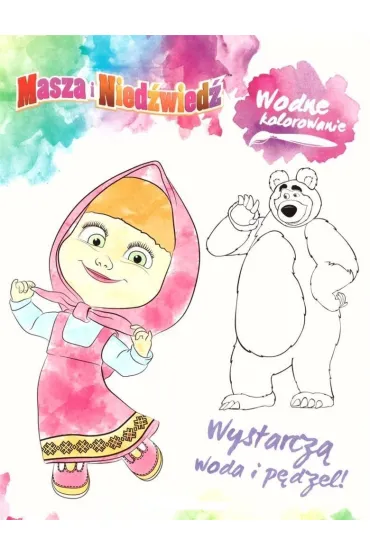 Masza i Nied�wied�. Wodne kolorowanie
