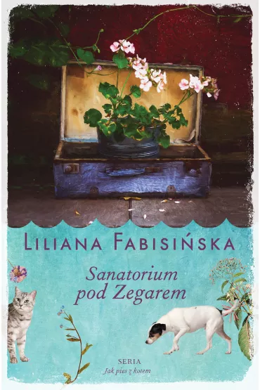 Sanatorium pod zegarem - Liliana Fabisi�ska