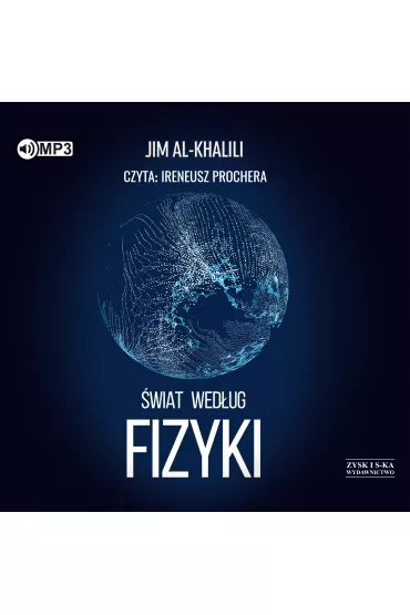 Audiobook �wiat wed�ug fizyki CD - Jim Al-Khalili