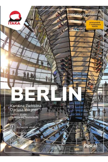 Berlin. Inspirator podr�niczy - Karolina Zadro�na, Dariusz Wagner
