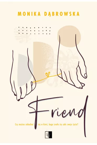 Friend - Monika  D�browska