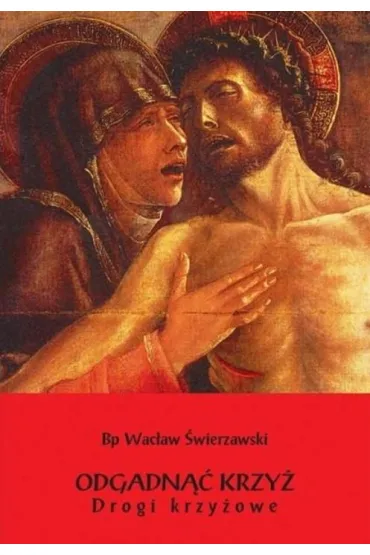 Odgadn�� Krzy� - Wac�aw J�zef �wierzawski