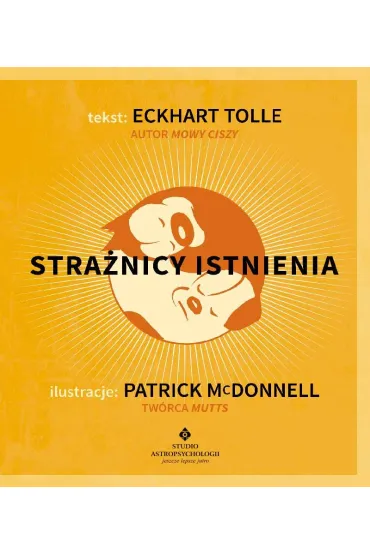 Stra�nicy istnienia - Eckhart Tolle
