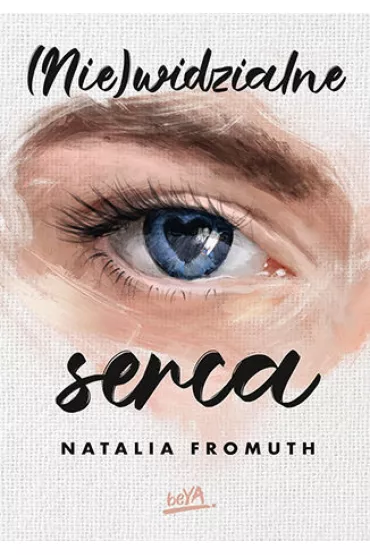 eBook (Nie)widzialne serca pdf mobi epub - Natalia Fromuth
