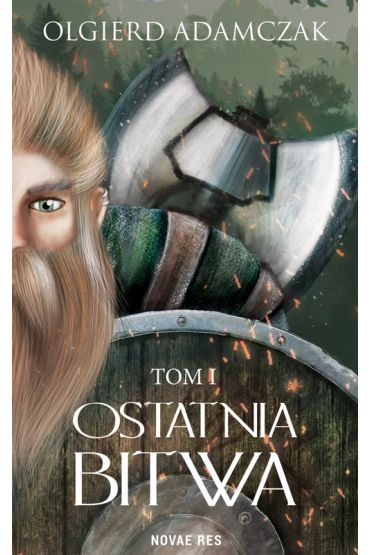 Ostatnia bitwa. Tom 1