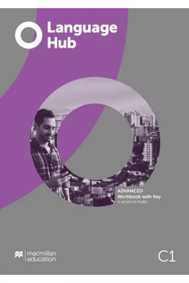 Language Hub Advanced C1. Zeszyt �wicze� z kluczem + cyfrowy zeszyt �wicze� - Jeremy Day, Graham  Skerritt