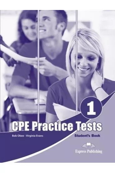 CPE Practice Tests 1. Student's Book + DigiBook - Virginia Evans, Bob Obee
