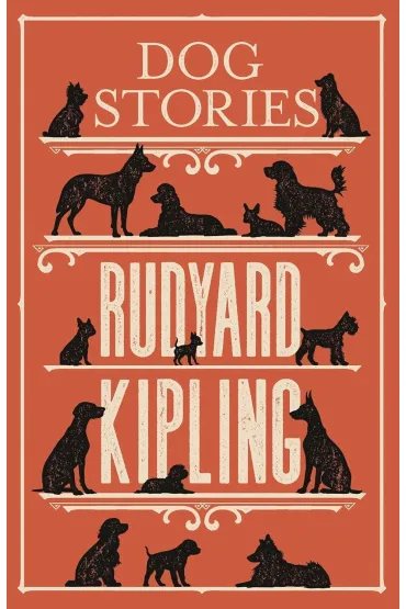 Dog Stories - Rudyard Kipling