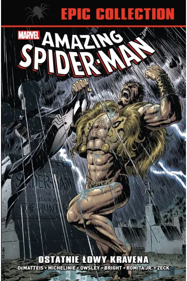 Marvel Classic Amazing Spider-Man Epic Collection. Ostatnie �owy Kravena - J. M. DeMatteis, John Romita Jr, David  Michelinie, Alan  Kupperberg, Alex  Saviuk, James C Owsley, Ken  McDonald, Mark  Beachum, Mark  Bright, Michael  Zeck, Paul Ryan, Steve  Geiger, Tom Morgan, Peter David