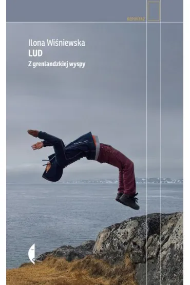 Lud. Z grenlandzkiej wyspy - Ilona Wi�niewska