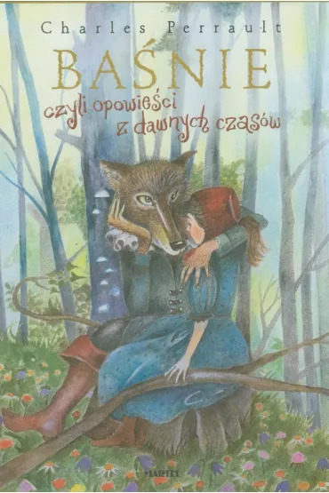 Ba�nie czyli opowie�ci z dawnych czas�w - Charles Perrault