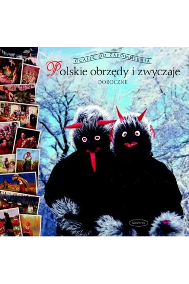 Polskie obrz�dy i zwyczaje. Doroczne - Barbara Ogrodowska