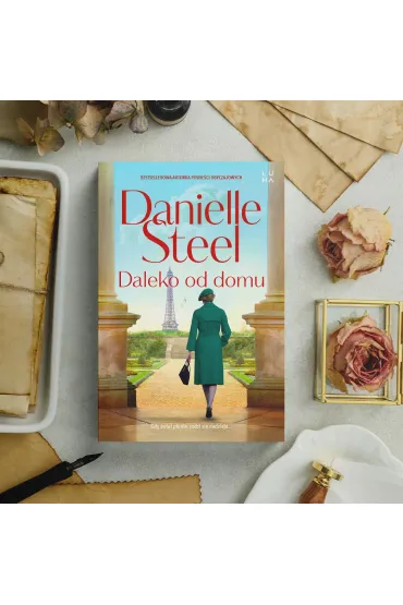 Daleko od domu - Danielle Steel