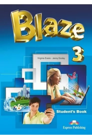 Blaze 3. Student's Book with ieBook - Jenny Dooley, Virginia Evans