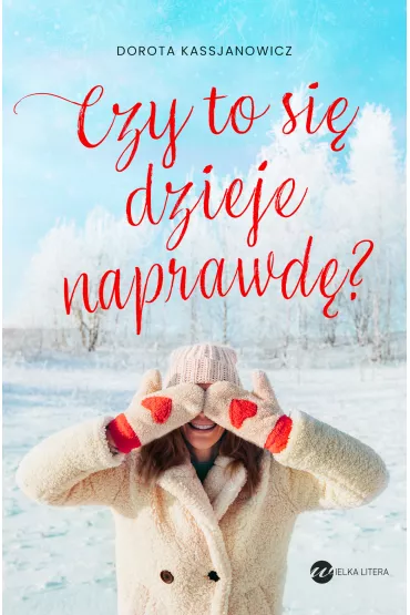 eBook Czy to si� dzieje naprawd�? mobi epub - Dorota Kassjanowicz