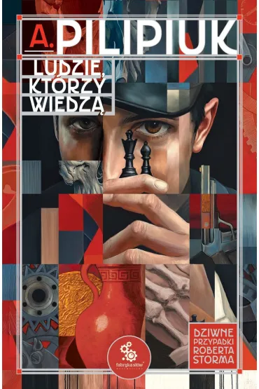 Ludzie, kt�rzy wiedz� - Andrzej Pilipiuk